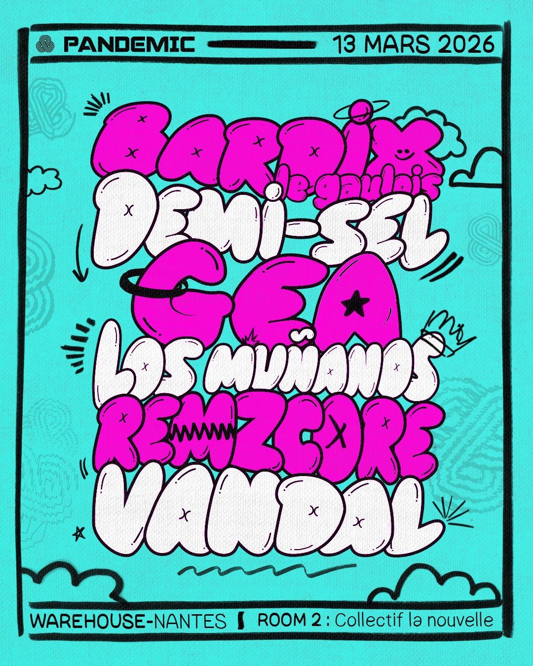 Pandemic Events - WareHouse Nantes - Remzcore Vandal