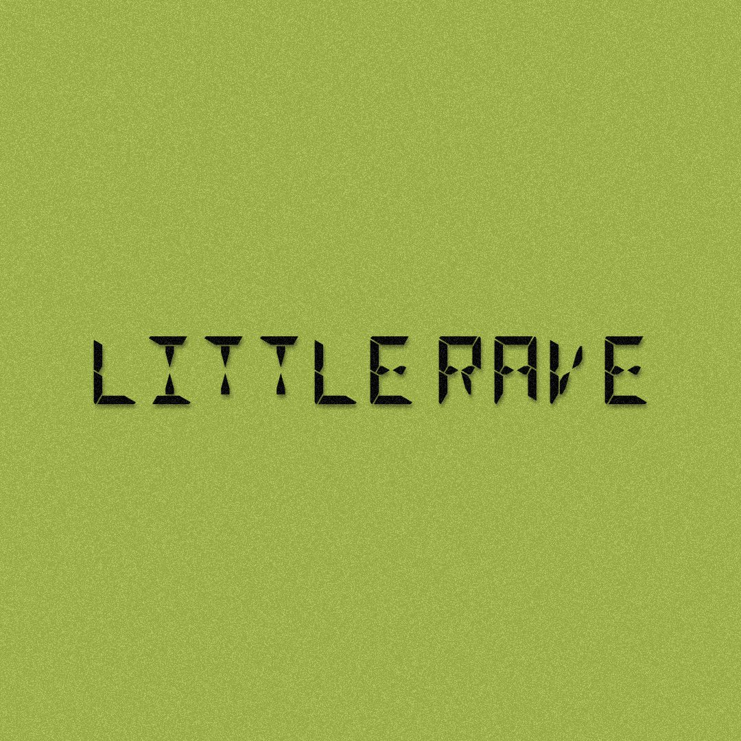 LITTLE RAVE #6